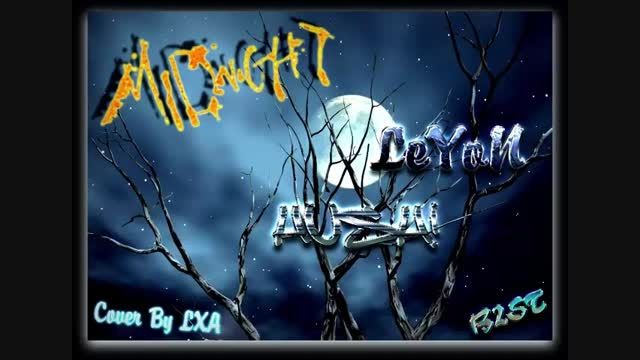 Cover By LXA -  B2ST Midnight As HUSH! LeYoN