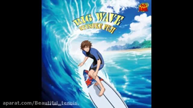 آهنگ darling از آلبوم big waveشوسوکه فوجی-شاهزاده تنیس