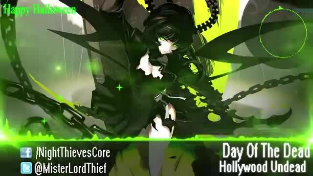 Nightcore - Day Of The Dead - Hollywood Undead
