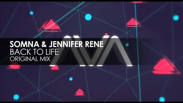 Somna x Jennifer Rene - Back To Life