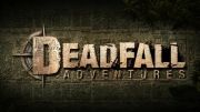 تریلر اولیه از بازی DeadFall : Advantures