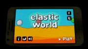 Elastic World