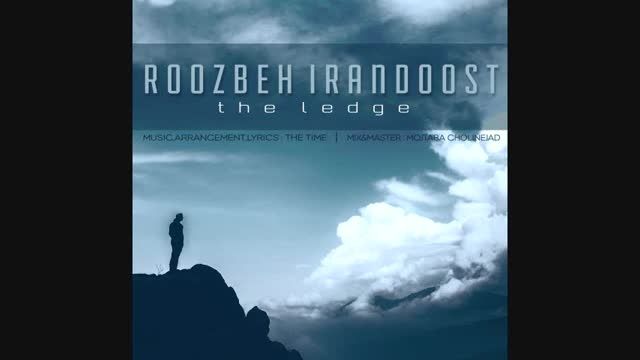 Roozbeh Irandoost - The Ledge