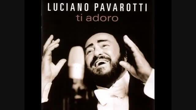 آهنگ دلنشین و زیبای استاد لوچیانو پاواروتی: Il Canto