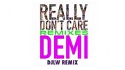 Demi Lovato. really don&#039;t care