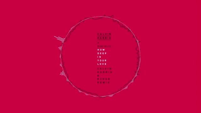 Audio(Calvin Harris -How Deep Is Your Love(R3hab Remix