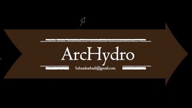 آموزش استفاده از الحاقی ArcHydro در GIS