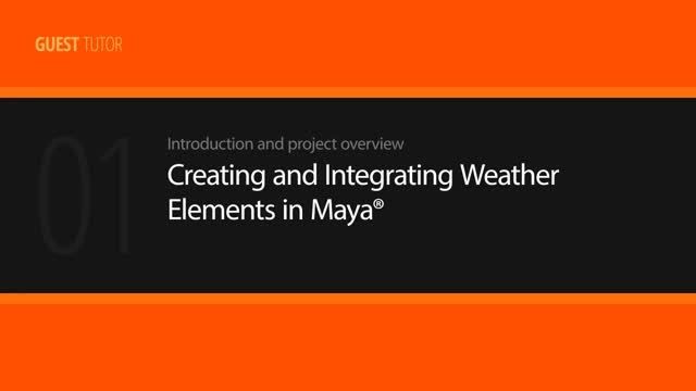 Creating and Integrating Weather Elements in Maya
