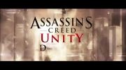 دانلود تریلر جدیدی از بازی Assassin&rsquo;s Creed Unity