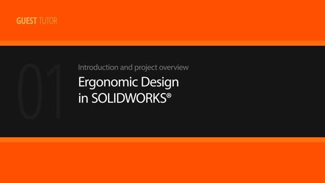 Ergonomic Design in SOLIDWORKS