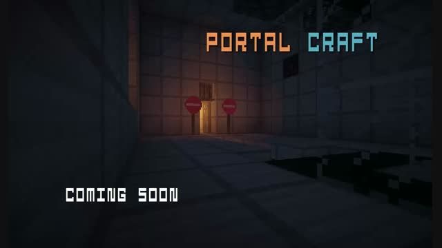 Portal Craft coming soon