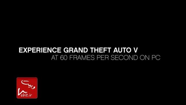 تریلر رسمی بازی GTA V نسخه PC - وبیت