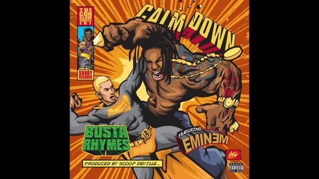 Busta Rhymes Ft.Eminem Clam Down