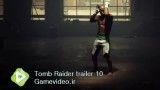تریلر : Tomb Raider trailer 10