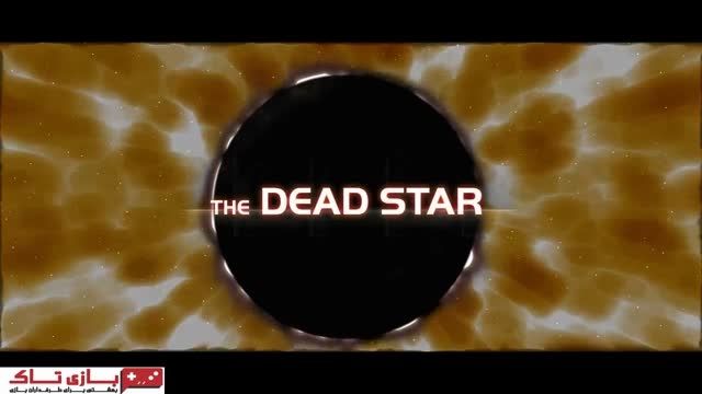 تریلر بازی DEAD STAR