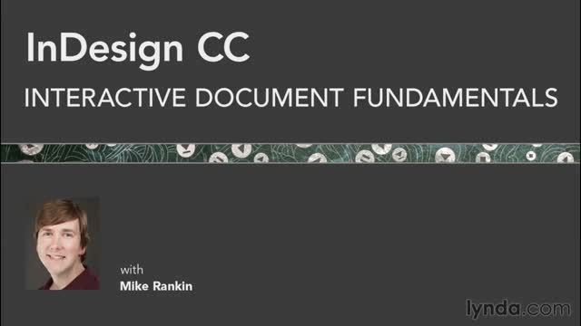 Lynda InDesign CC Interactive Document Fundamentals