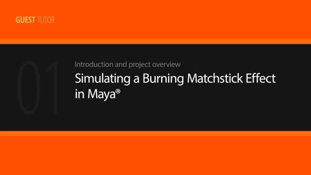 Simulating a Burning Matchstick Effect in Maya