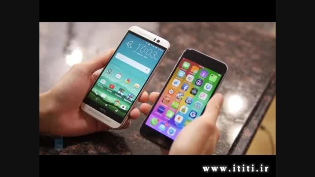 مقایسه گوشی های HTC One M9 و Apple Iphone 6