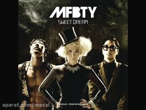 MFBTY - Sweet Dream (Tiger JK, Yoon Mi Rae, Bizzy ...