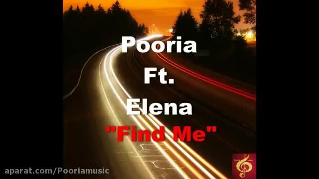Pooria Ft. Elena - Find Me