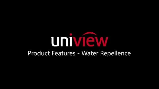 ویژگی Water Repellenc دوربین مدار بسته تحت شبکه UNIVIEW