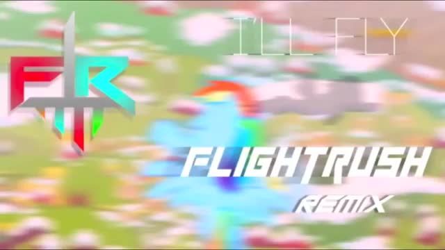 (RainbowDash:I&#039;ll Fly(Remix(تقدیمى)