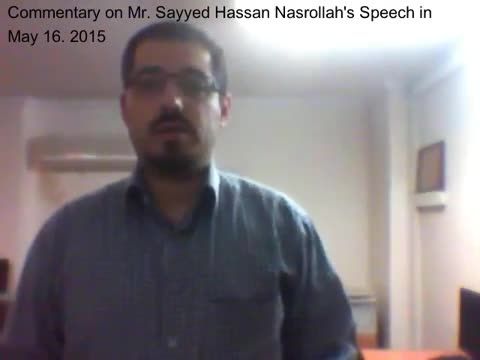 Sayyed Hassan Nasrallah Speech 16 May 2015 Part 1