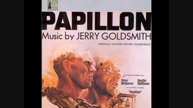 موسیقی فیلم پاپیون اثر جری گلد اسمیت - Papillion