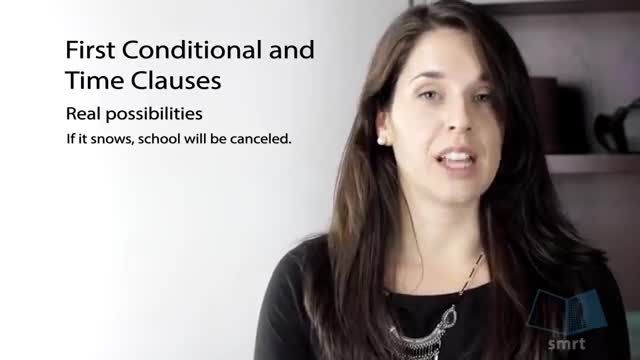 First Conditional and Time Clauses