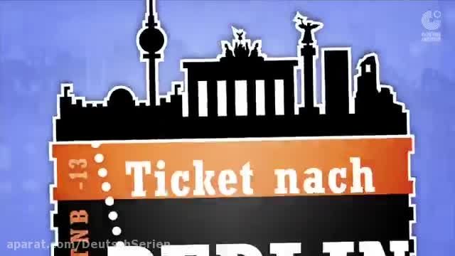 Ticket nach Berlin - Folge 4