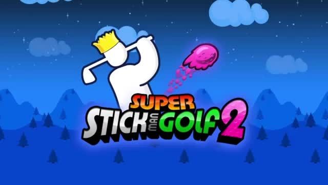 تریلر بازی اندروید Super Stickman Golf 2