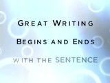 Building Great Sentences- Exploring the Writer