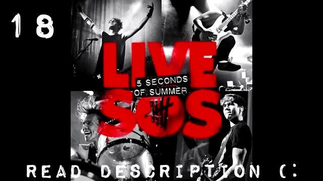 five Seconds Of Summer (Live SOS)- 18