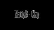 MattyB - CLAP - New Audio