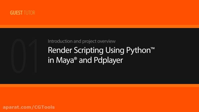 Render Scripting Using Python in Maya and Pdplayer
