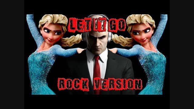 Let it go - Rock Version (گیتار الکتریک - بی کلام)