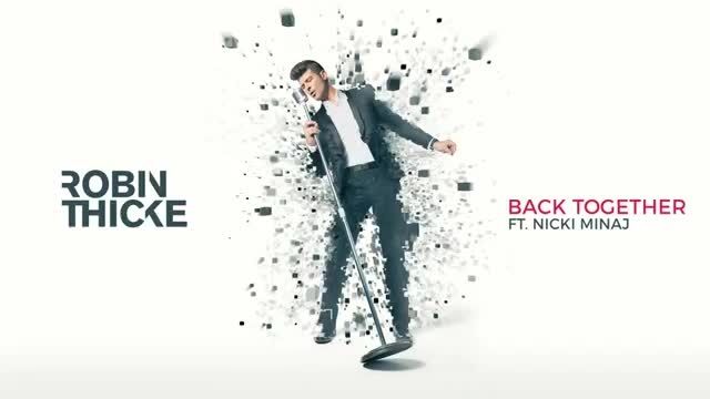 (Robin Thicke-Back Together(Audio