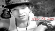 How to Love - Lil wayne- Austin Mahone cover