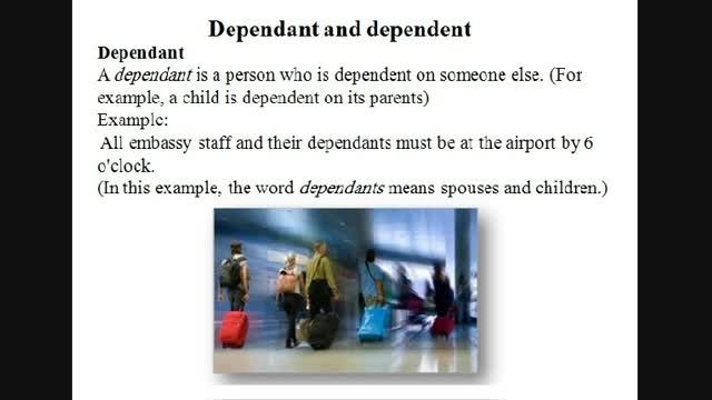 Dependant and dependent