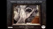 Nima Nimoosh - Man Halam Kheyli Khoobe