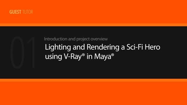 Lighting and Rendering a Sci-Fi Hero using V-Ray in Maya