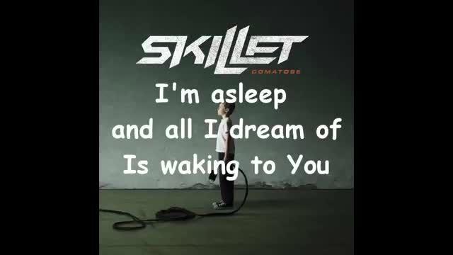 (Skillet - Comatose (Lyrics