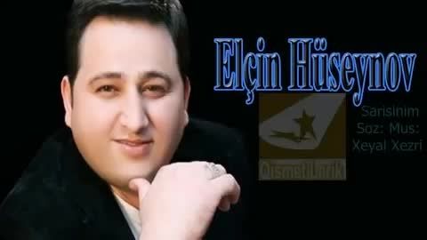 Elcin Huseynov - Sarişinim (Yeni) 2015
