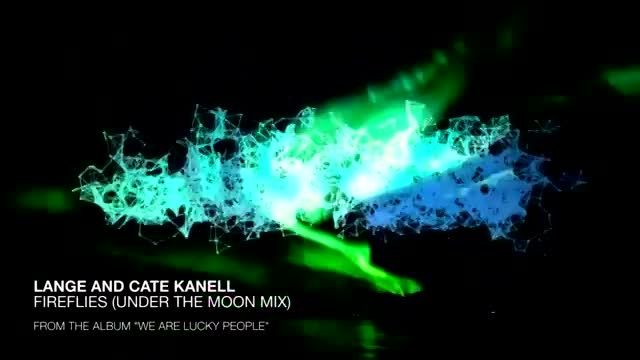 Lange and Cate Kanell - Fireflies