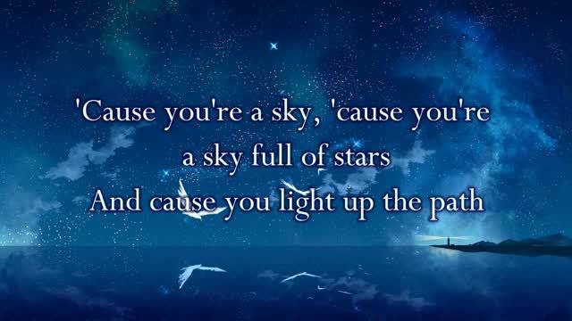 A Sky Full of Stars - Coldplay