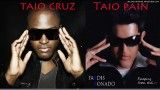 Taio Cruz Feat Taio Pain Remix 2012