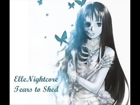 Nightcore - Tears to Shed
