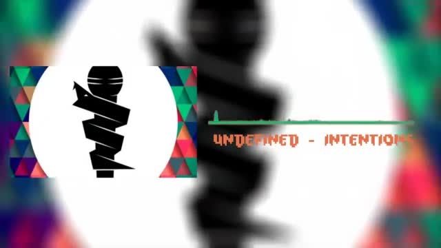 Undefined - Intentions