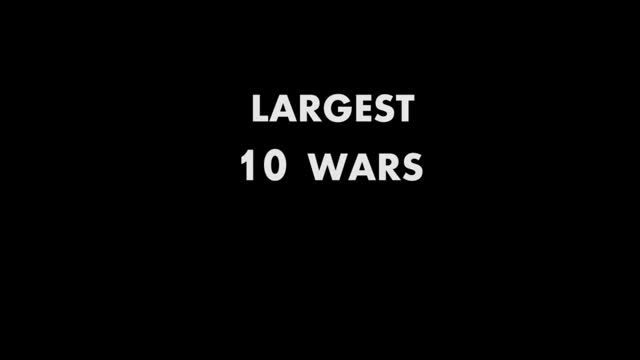 10 جنگ بزرگ تاریخ بشریت