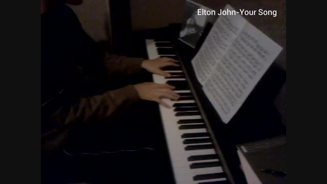 آهنگ Your Song با پیانو